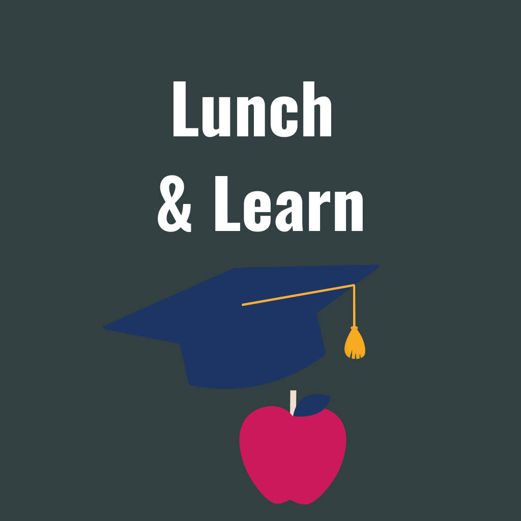 Lunch and Learn